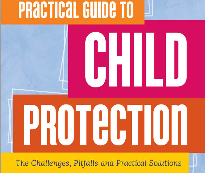 راهنمای عملی حفاظت از کودکانPractical Guide to Child Protection