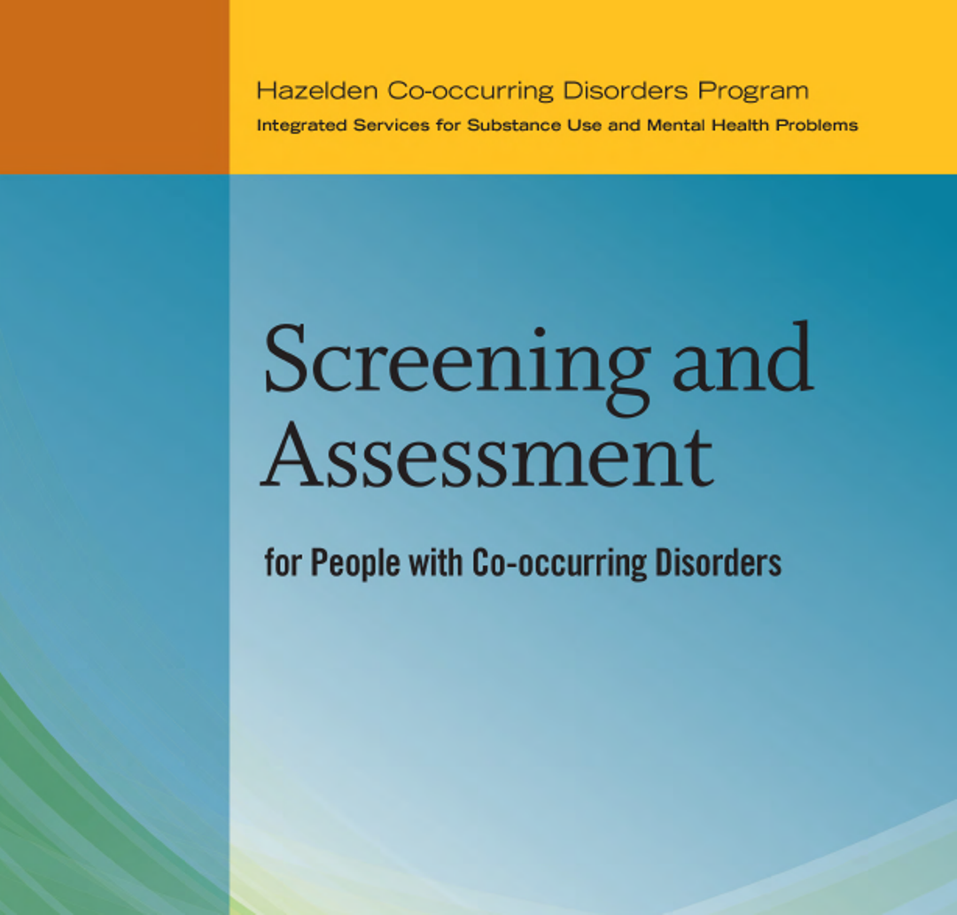 Screening and Assessment for People with Co-occurring Disordersغربالگری و ارزیابی برای افراد دارای اختلالات همزمان
